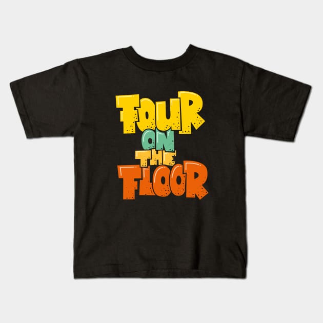 Four on the Floor -  House and Disco Music Kids T-Shirt by Boogosh